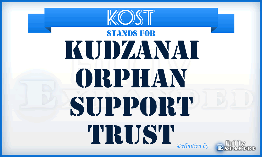 KOST - Kudzanai Orphan Support Trust
