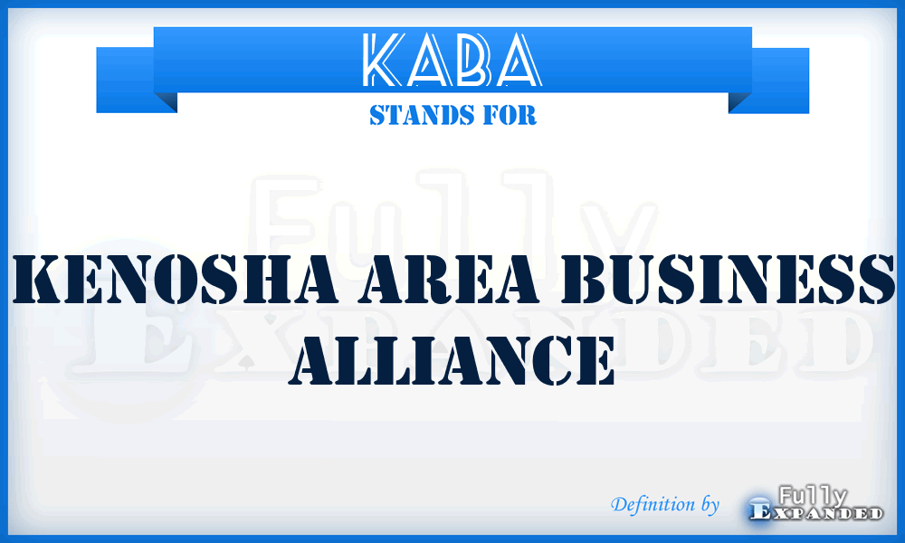 KABA - Kenosha Area Business Alliance