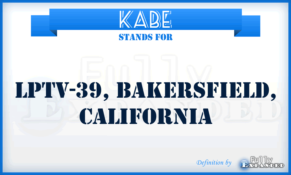 KABE - LPTV-39, Bakersfield, California