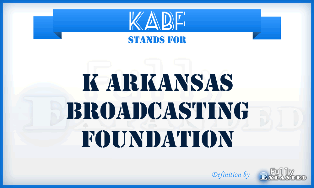 KABF - K Arkansas Broadcasting Foundation