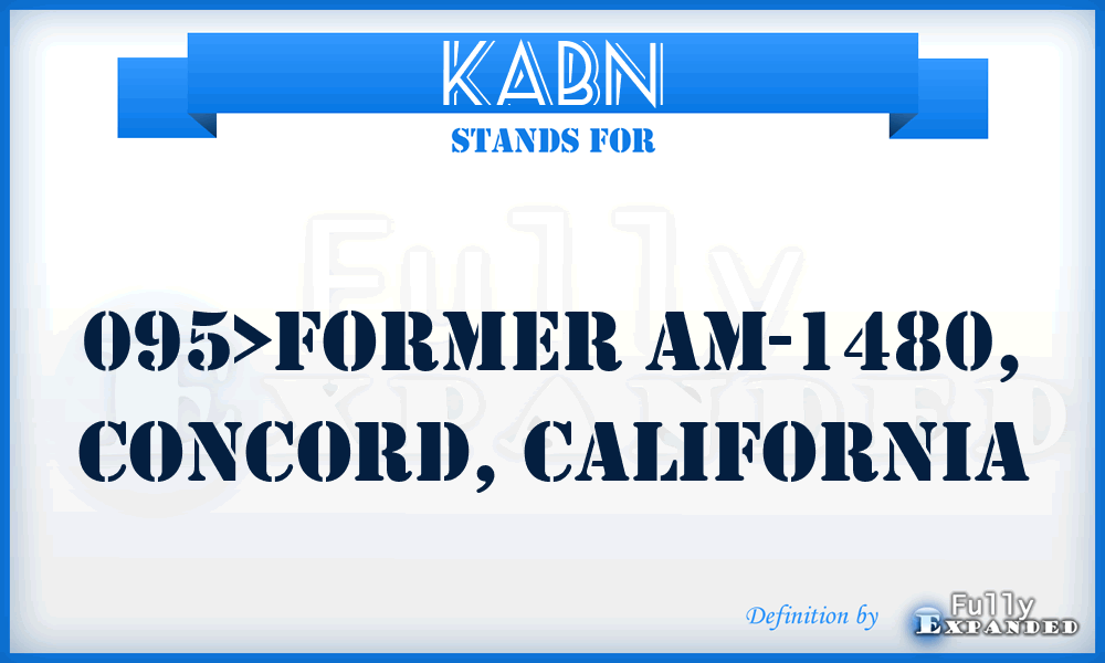 KABN - 095>Former AM-1480, Concord, California