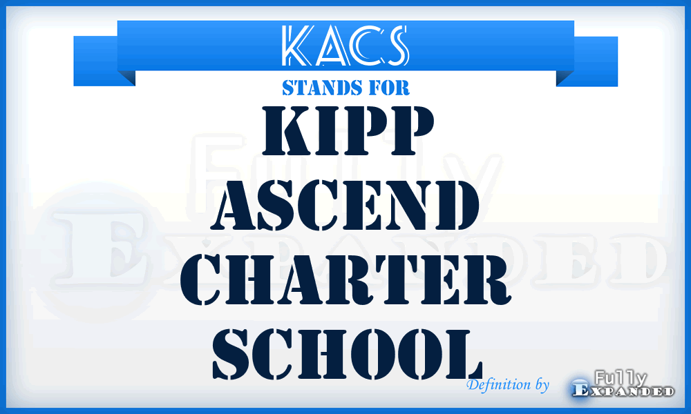 KACS - Kipp Ascend Charter School