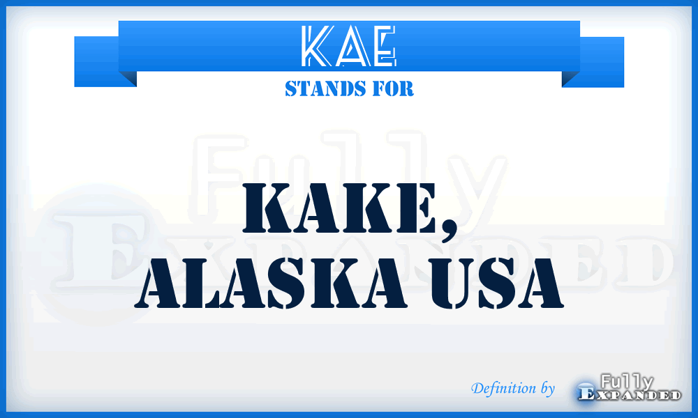 KAE - Kake, Alaska USA