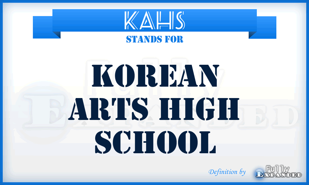 KAHS - Korean Arts High School