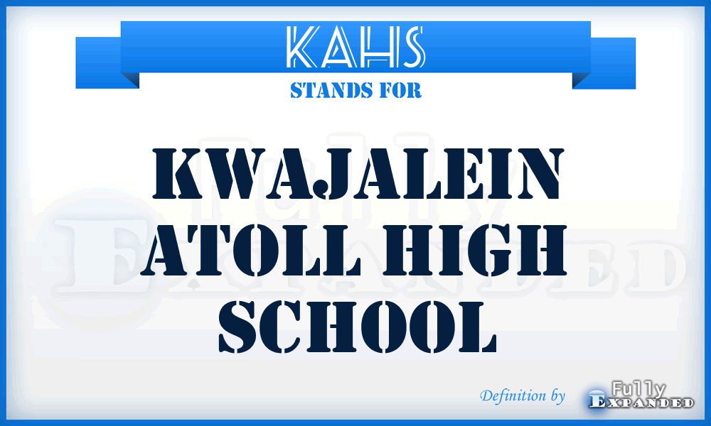KAHS - Kwajalein Atoll High School