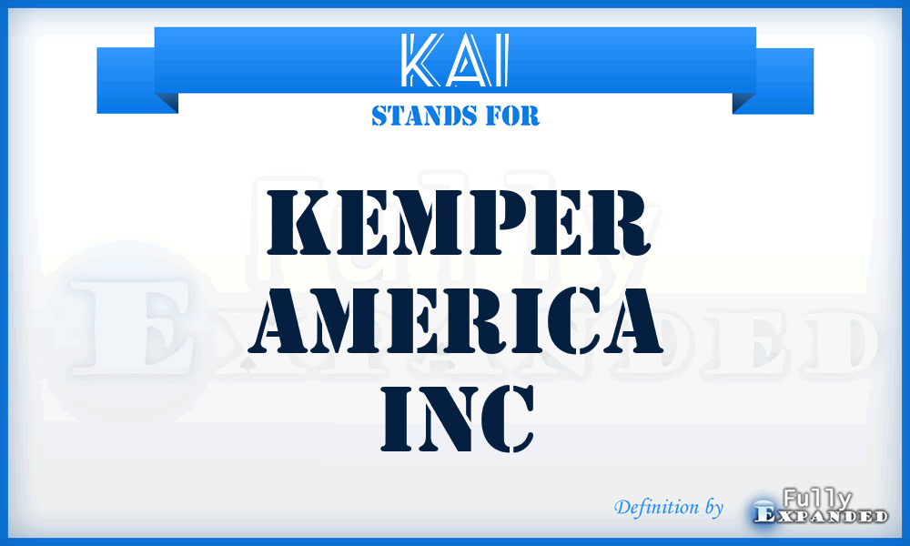 KAI - Kemper America Inc