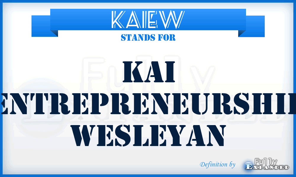 KAIEW - KAI Entrepreneurship Wesleyan