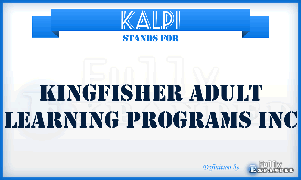 KALPI - Kingfisher Adult Learning Programs Inc
