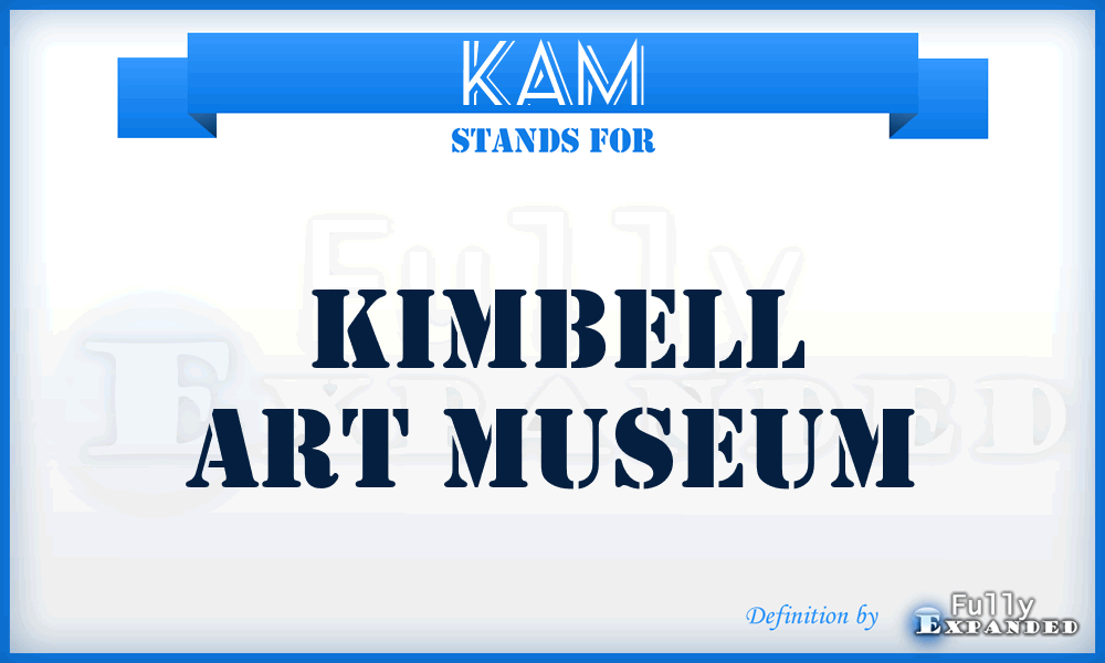 KAM - Kimbell Art Museum