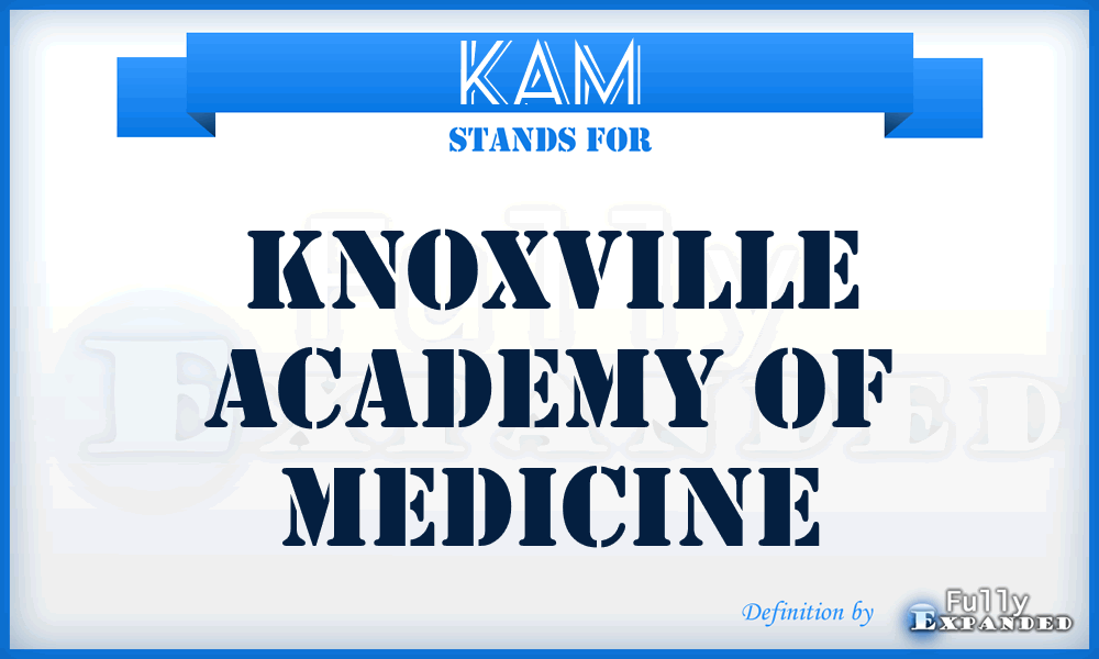 KAM - Knoxville Academy of Medicine