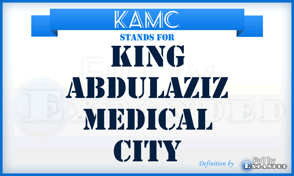 KAMC - King Abdulaziz Medical City