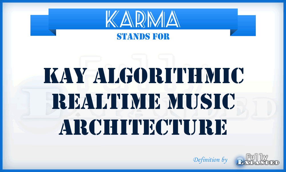 KARMA - Kay Algorithmic Realtime Music Architecture