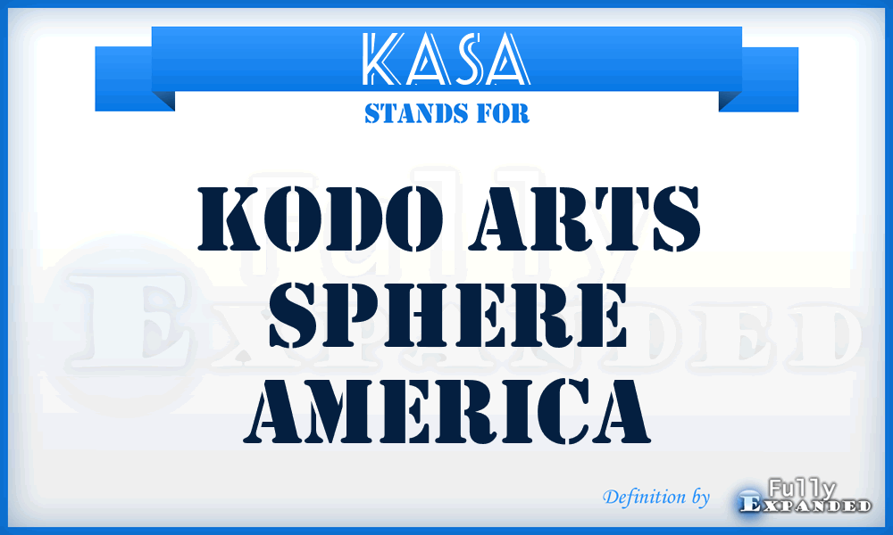 KASA - Kodo Arts Sphere America