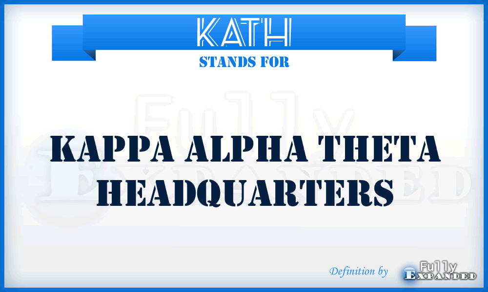 KATH - Kappa Alpha Theta Headquarters