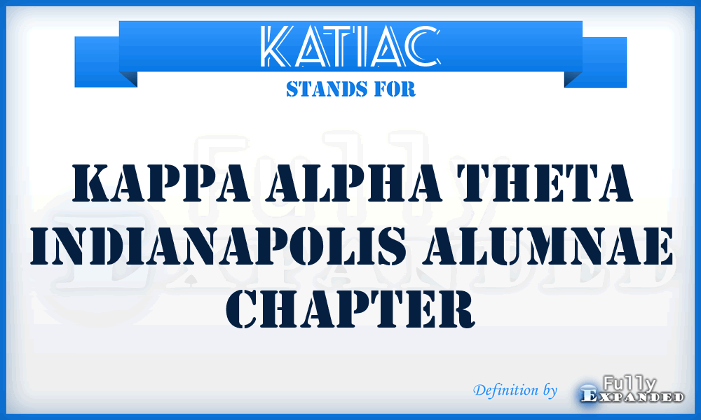 KATIAC - Kappa Alpha Theta Indianapolis Alumnae Chapter