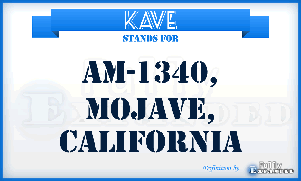 KAVE - AM-1340, Mojave, California