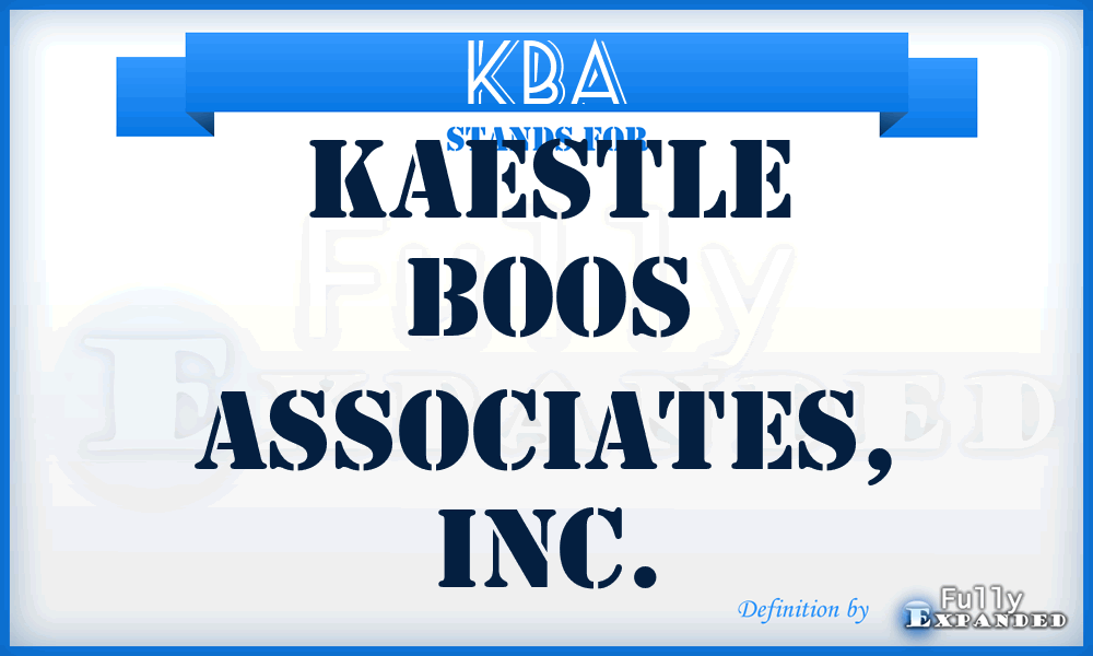 KBA - Kaestle Boos Associates, Inc.