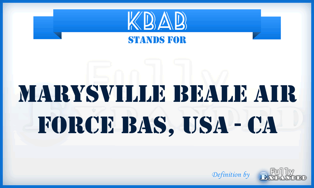 KBAB - Marysville Beale Air Force Bas, USA - CA