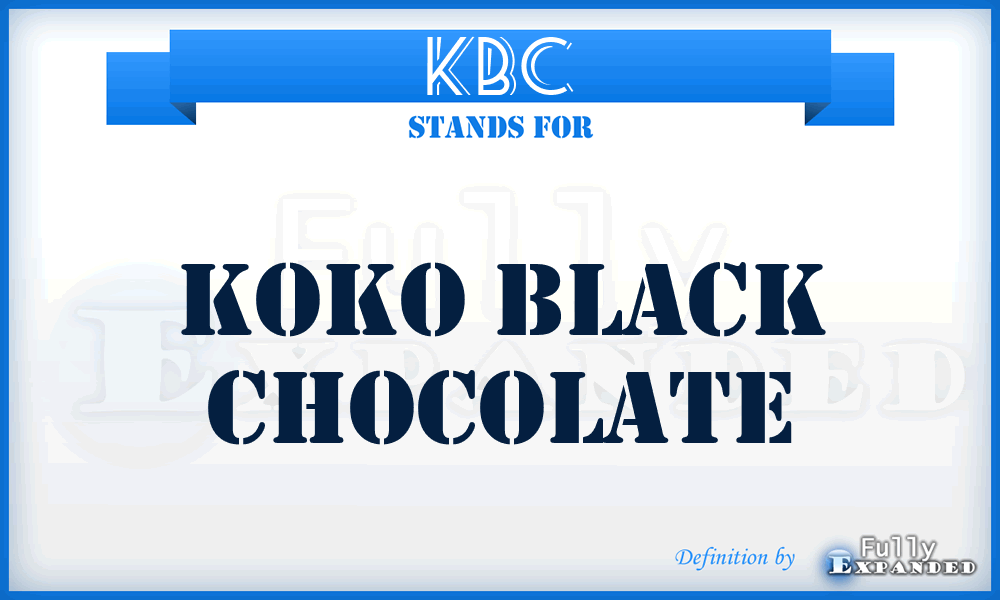 KBC - Koko Black Chocolate