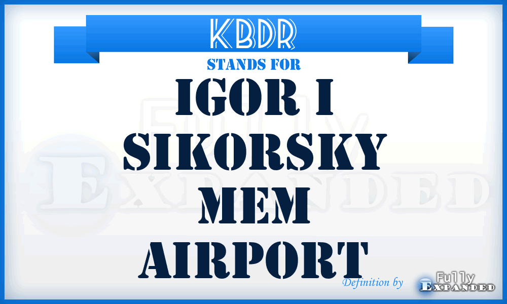 KBDR - Igor I Sikorsky Mem airport