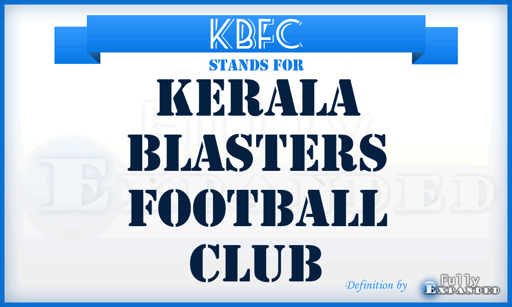 KBFC - Kerala Blasters Football Club
