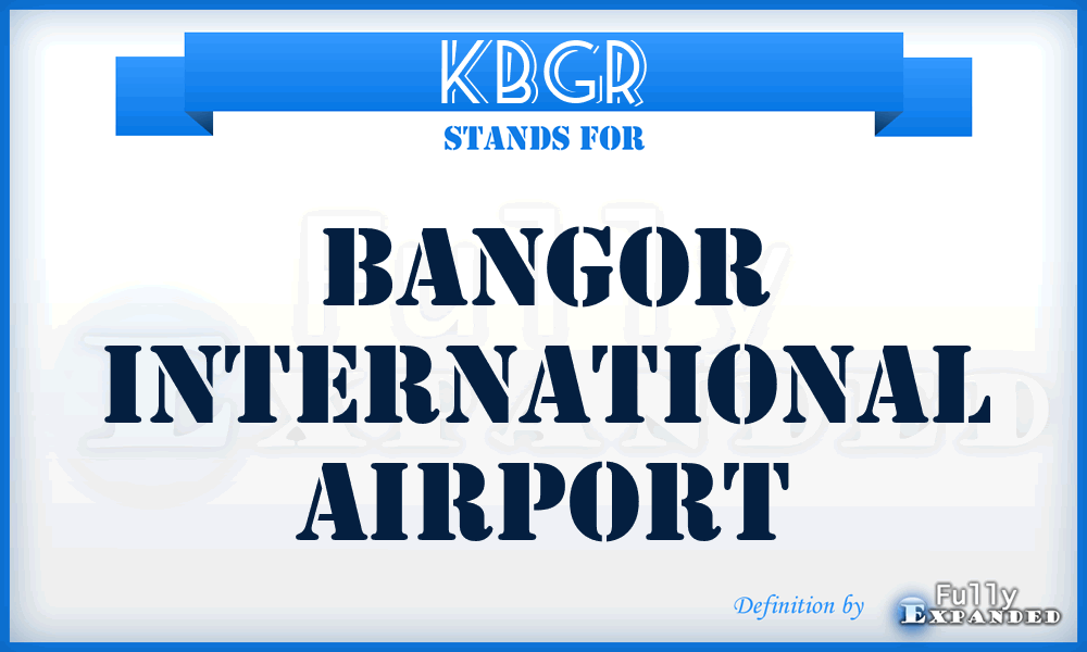 KBGR - Bangor International airport