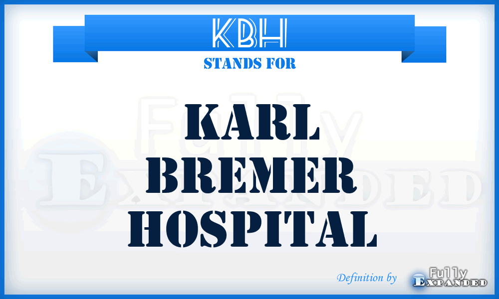 KBH - Karl Bremer Hospital