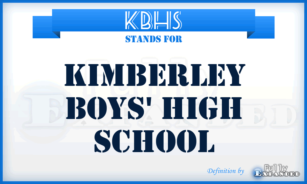 KBHS - Kimberley Boys' High School