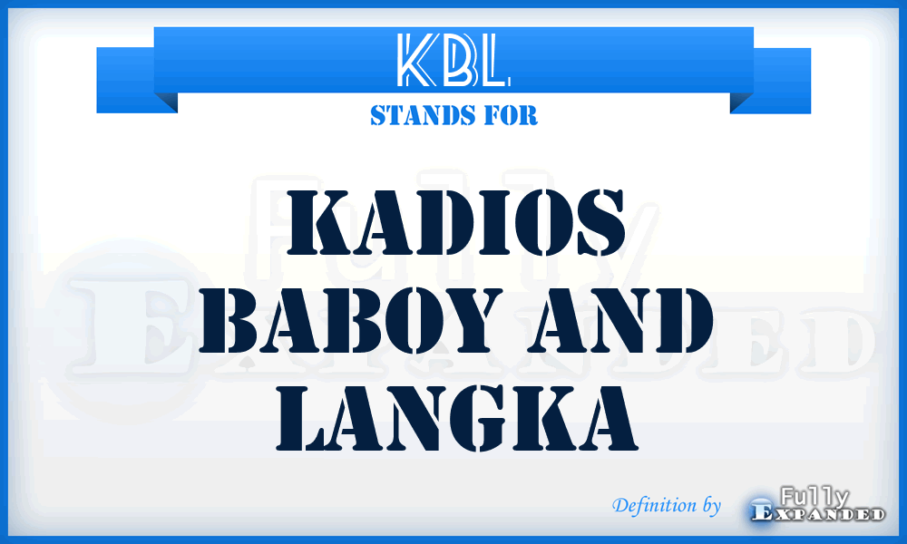 KBL - Kadios Baboy and Langka