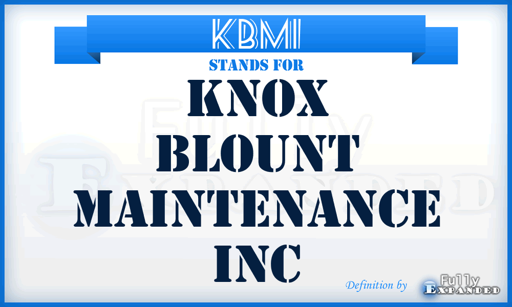 KBMI - Knox Blount Maintenance Inc