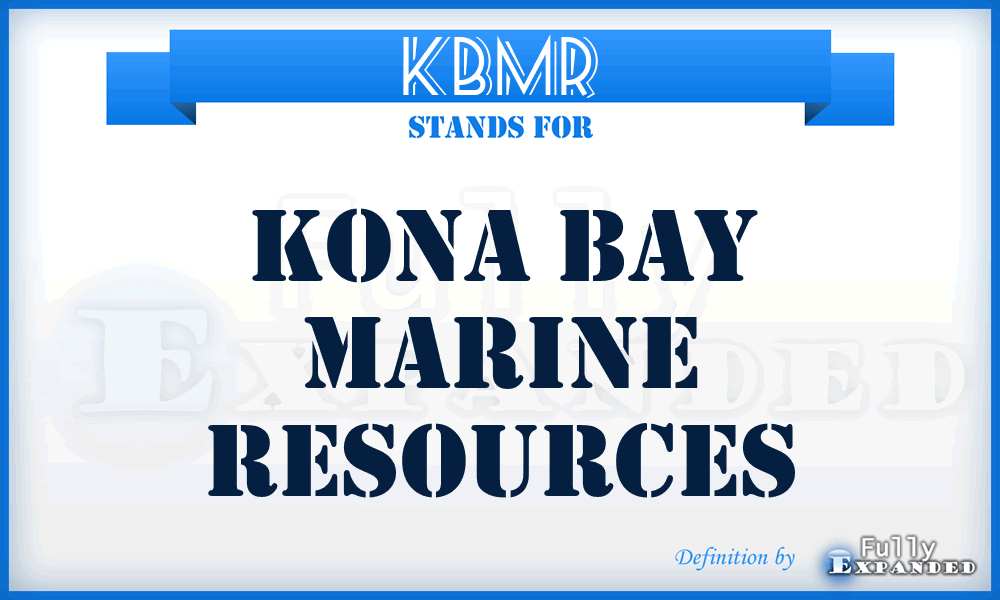 KBMR - Kona Bay Marine Resources