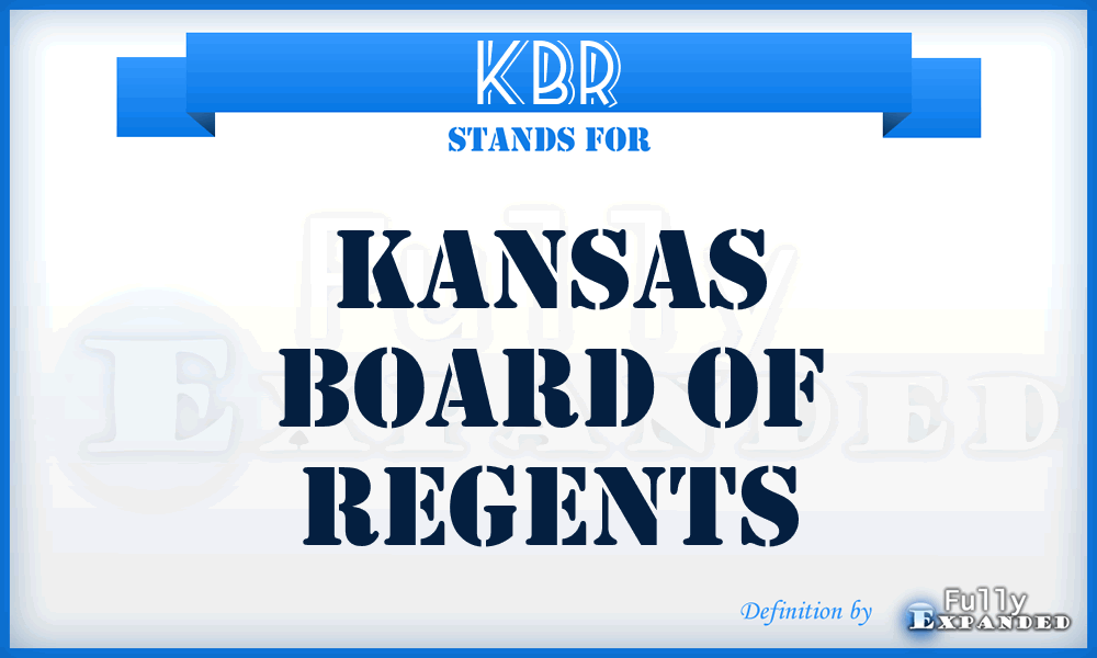 KBR - Kansas Board of Regents