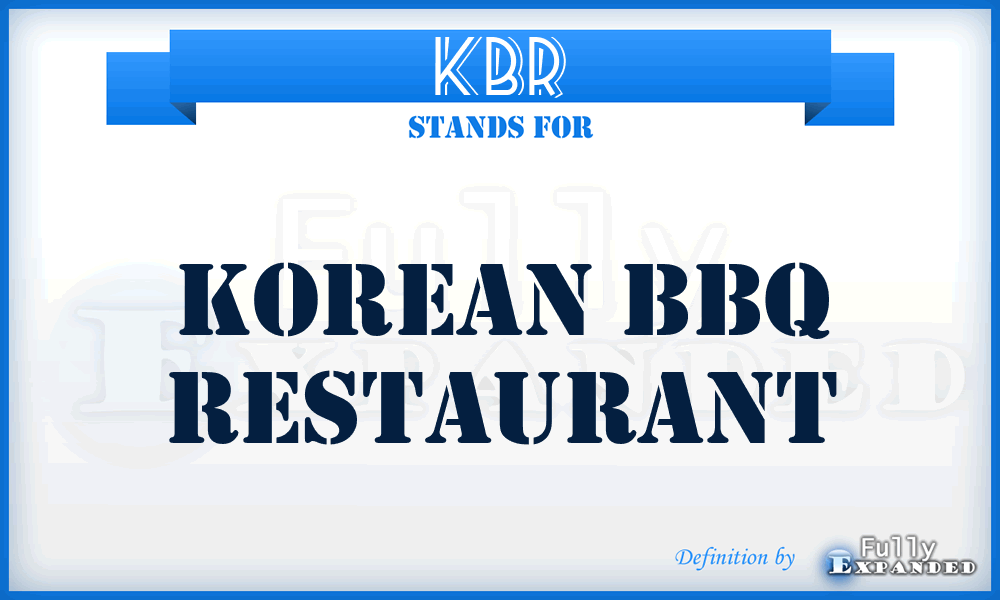 KBR - Korean Bbq Restaurant