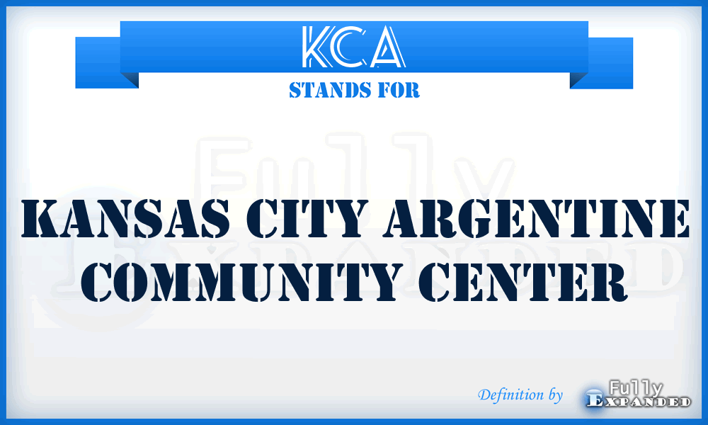 KCA - Kansas City Argentine Community Center