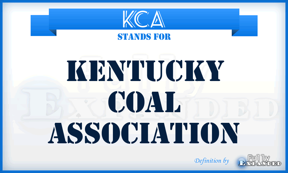 KCA - Kentucky Coal Association