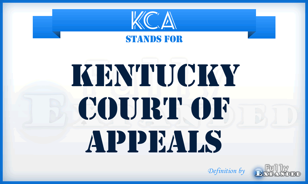 KCA - Kentucky Court of Appeals