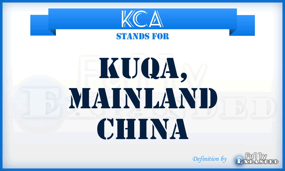 KCA - Kuqa, Mainland China