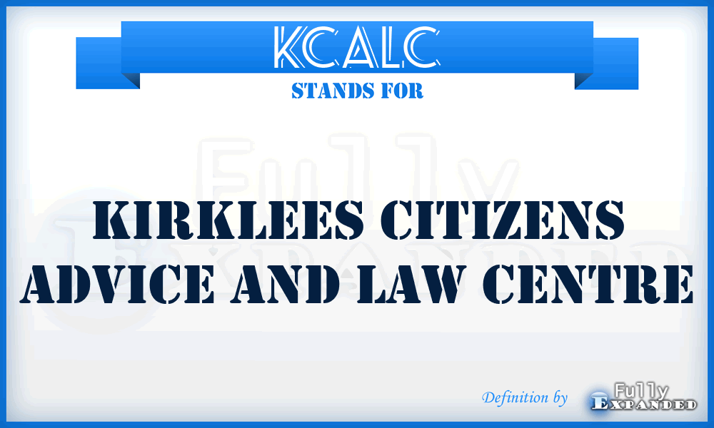 KCALC - Kirklees Citizens Advice and Law Centre