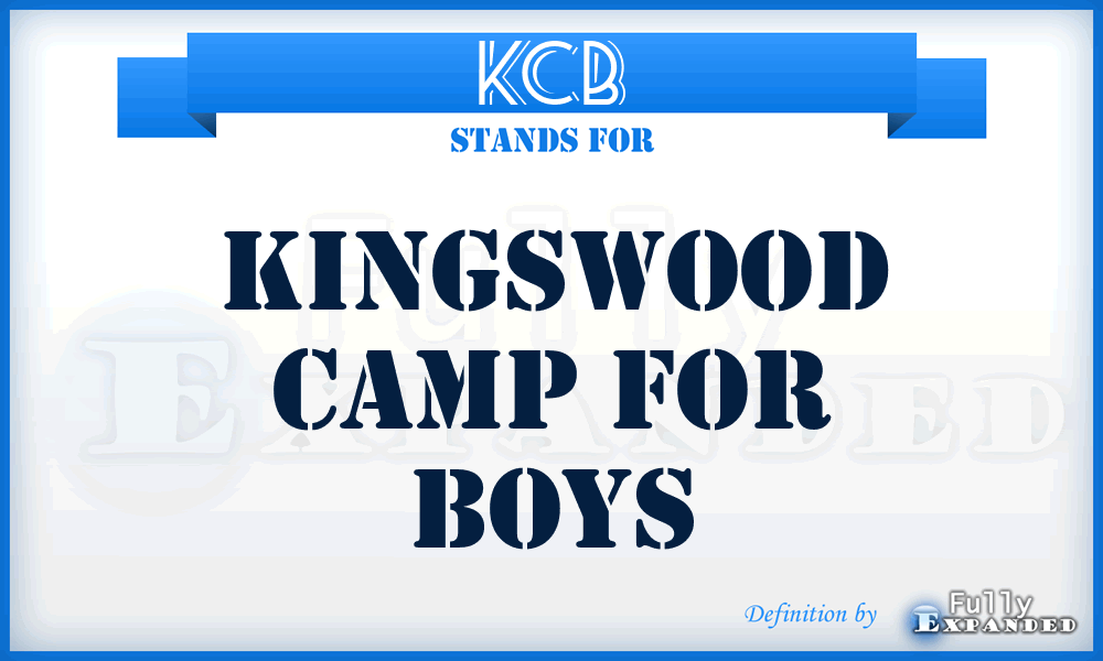 KCB - Kingswood Camp for Boys