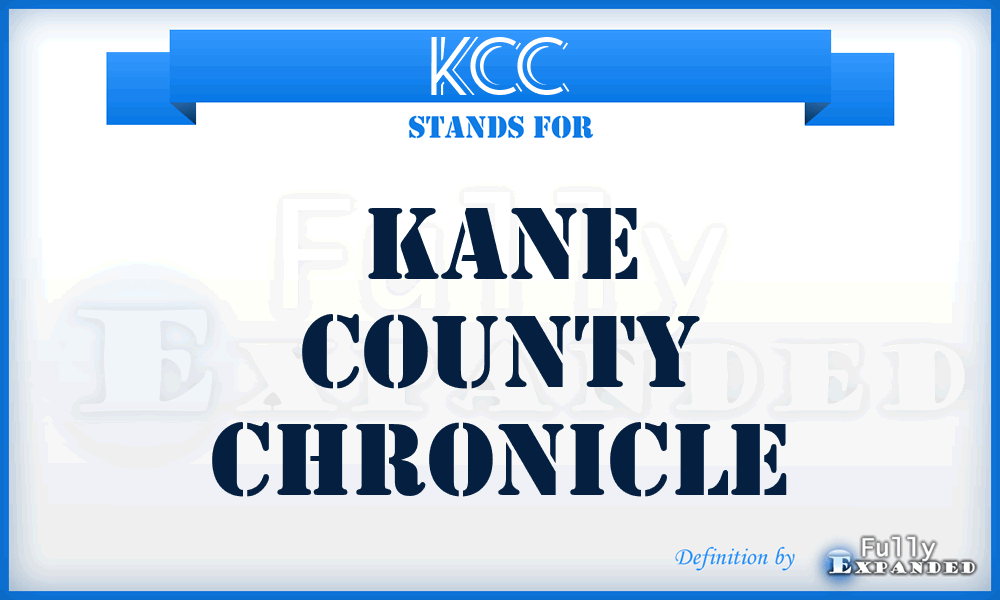 KCC - Kane County Chronicle