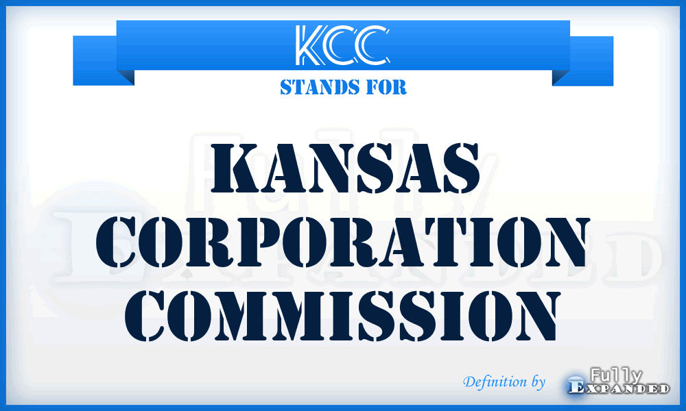 KCC - Kansas Corporation Commission