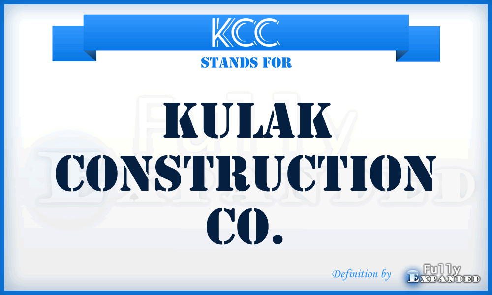 KCC - Kulak Construction Co.