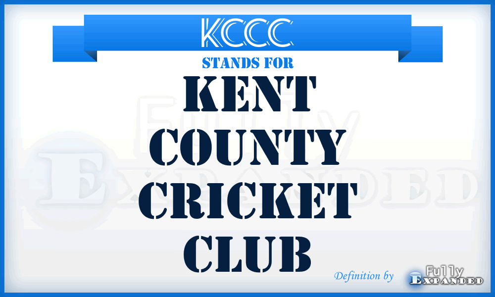 KCCC - Kent County Cricket Club