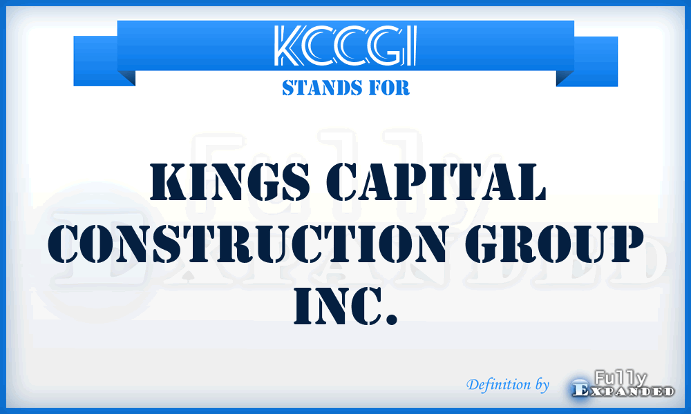 KCCGI - Kings Capital Construction Group Inc.