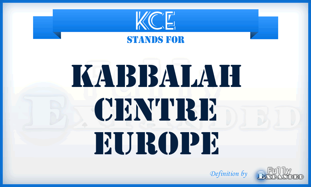 KCE - KABBALAH CENTRE EUROPE