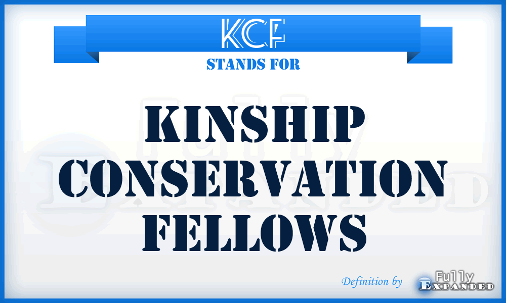 KCF - Kinship Conservation Fellows