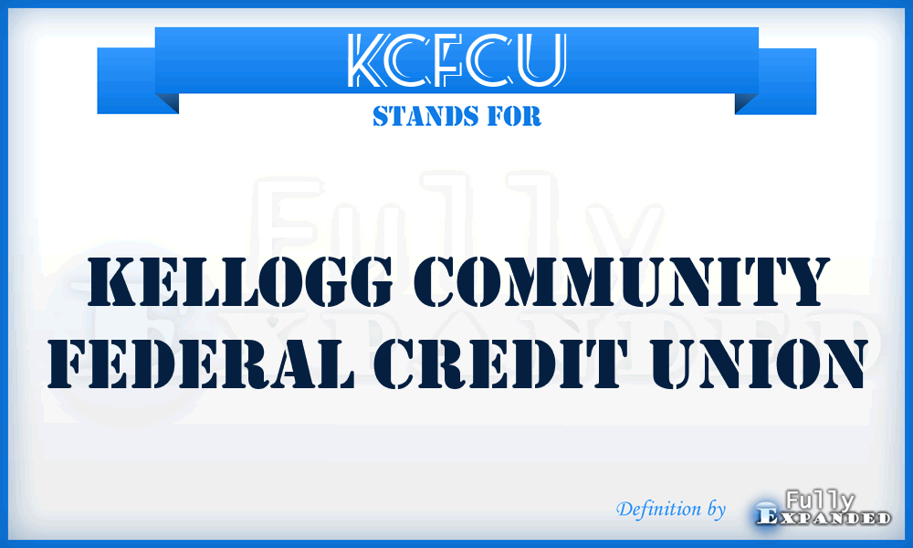 KCFCU - Kellogg Community Federal Credit Union
