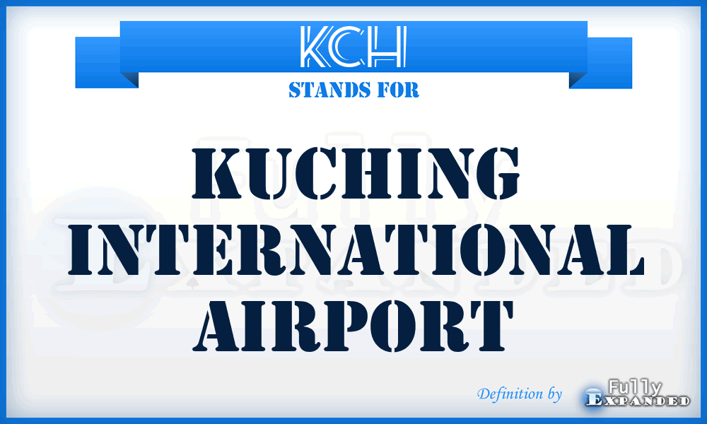 KCH - Kuching International airport