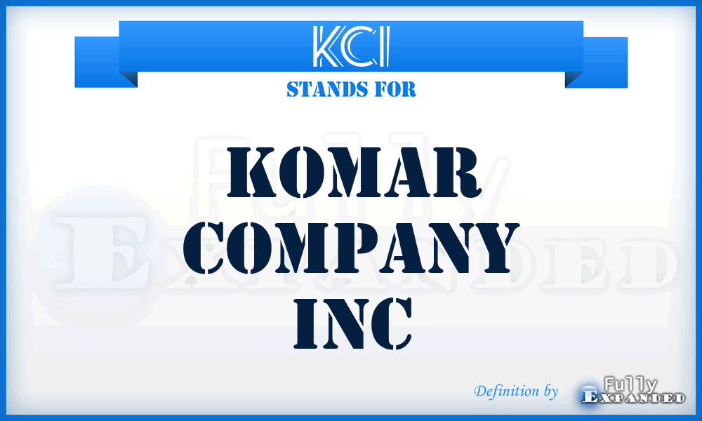 KCI - Komar Company Inc