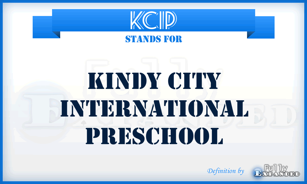 KCIP - Kindy City International Preschool